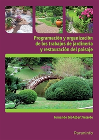 Books Frontpage Programación y organización de los trabajos de jardinería y restauración del paisaje