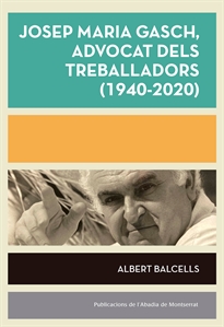 Books Frontpage Josep Maria Gasch, advocat dels treballadors (1940-2020)