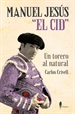 Front pageManuel Jesús "El Cid", un torero al natural