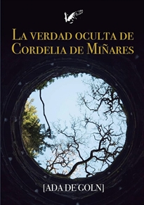 Books Frontpage La verdad oculta de Cordelia de Miñares