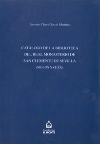 Books Frontpage Catálogo de la biblioteca del Real Monasterio de San Clemente de Sevilla