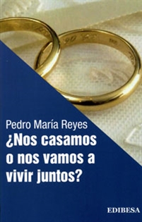 Books Frontpage ¿Nos casamos o nos vamos a vivir juntos?