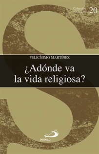 Books Frontpage ¿Adónde va la vida religiosa?