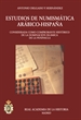 Portada del libro Estudios de Numismática arábigo-hispana. (ed. cartoné)