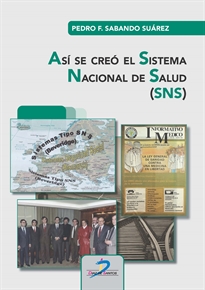 Books Frontpage Así se creó el Sistema Nacional de Salud (SNS)