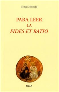 Books Frontpage Para leer la «Fides et Ratio»