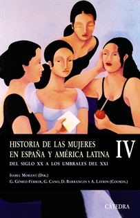 Books Frontpage Historia de las mujeres en España y América Latina  IV
