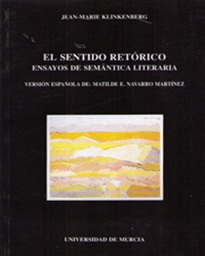 Books Frontpage El Sentido Retórico. Ensayos de Semántica Literaria