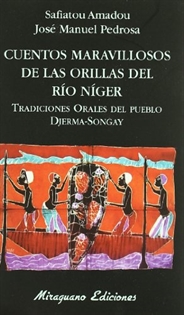 Books Frontpage Cuentos maravillosos de las orillas del río Níger: tradiciones orales del pueblo Djerma-Songay