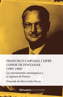 Books Frontpage Francisco Carvajal i Xifré, Conde de Fontanar (1905-1960)
