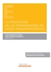 Front pageLa protección de las transmisiones de datos transfronterizas (Papel + e-book)