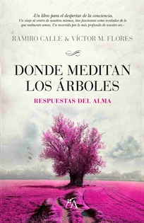 Books Frontpage Donde meditan los árboles. Respuestas del alma