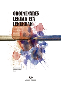 Books Frontpage Oroimenaren lekuak eta lekuoak. Gerra Zibilaren errepresentazio artistikoak vs. kontaera historiko-politikoa