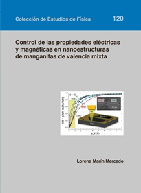 Books Frontpage Control de las propiedades eléctricas y magnéticas en nanoestructras de manganitas de valencia mixta