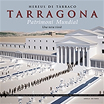 Books Frontpage Hereus&#x02002;de&#x02002;Tarraco, Tarragona Patrimoni mundial