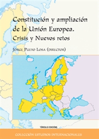 Books Frontpage Constitución y ampliacion de la unión europea, crisis y nuevos retos