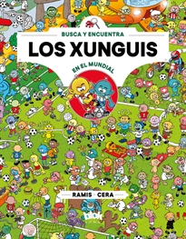 Books Frontpage Los xunguis en el mundial (Colección Los Xunguis)