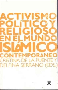 Books Frontpage Activismo político y religioso en el mundo islámico contemporáneo