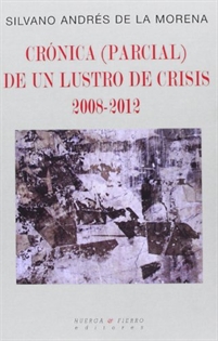Books Frontpage Crónica (Parcial) De Un Lustro De Crisis 2008-2012