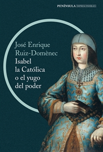 Books Frontpage Isabel la Católica o el yugo del poder