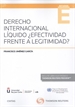 Front pageDerecho Internacional Líquido ¿Efectividad frente a Legitimidad? (Papel + e-book)