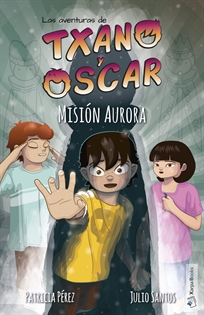 Books Frontpage Txano y Óscar 9 - Misión Aurora