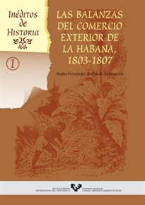 Books Frontpage Las balanzas del comercio exterior de La Habana, 1803-1807