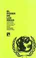 Front pageEl poder de las ideas. Claves para una historia intelectual de las Naciones Unidas