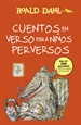 Front pageCuentos en verso para niños perversos (Colección Alfaguara Clásicos)