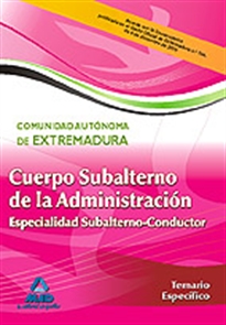 Books Frontpage Cuerpo de subalterno (especialidad subalterno-conductor) de la administración de la comunidad autónoma de extremadura. Temario específico