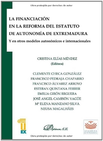 Books Frontpage La financiación en la reforma del Estatuto de Autonomía de Extremadura y en otros modelos autonómicos e internacionales