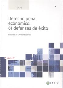 Books Frontpage Derecho penal económico: 61 defensas de éxito