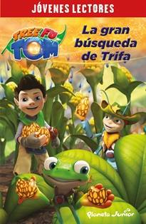 Books Frontpage Tree Fu Tom. La gran búsqueda de Trifa