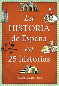 Books Frontpage La historia de España en 25 historias