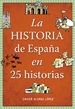 Front pageLa historia de España en 25 historias