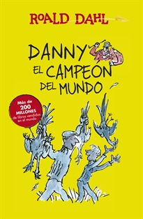 Books Frontpage Danny el campeón del mundo (Colección Alfaguara Clásicos)