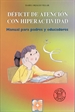 Front pageDéficit de Atención con Hiperactividad. Manual para padres y educadores