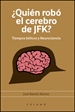 Front page¿Quién robó el cerebro de JFK?
