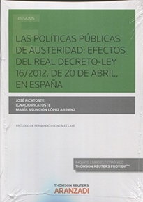 Books Frontpage Las políticas públicas de austeridad: efectos del Real Decreto Ley  16/2012, de 20 de abril, en España (Papel + e-book)