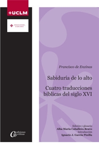 Books Frontpage Sabiduría de lo alto. Cuatro traducciones bíblicas castellanas del siglo XVI