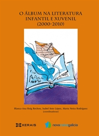 Books Frontpage O Álbum na Literatura Infantil e Xuvenil (2000-2010)