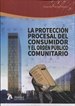 Front pageLa protección procesal del consumidor y el orden público comunitario.
