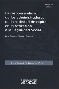 Books Frontpage La responsabilidad de los administradores de la sociedad de capital en la cotización a la seguridad social