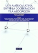 Front pageUnión Europea y América Latina, entre la cooperación y la asociación