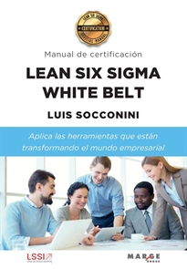 Books Frontpage Lean Six Sigma White Belt. Manual de certificación