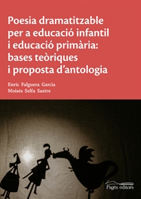 Books Frontpage Poesia dramatitzable per a educació infantil i educació primària: bases teòriques i proposta d'antologia