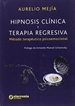 Front pageHipnosis Clínica Y Terapia Regresica