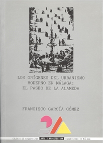 Books Frontpage Los orígenes del urbanismo moderno en Málaga