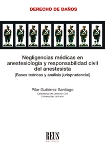 Books Frontpage Negligencias médicas en anestesiología y responsabilidad civil del anestesista