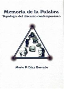 Books Frontpage Memoria de la palabra. Topología del discurso contemporáneo